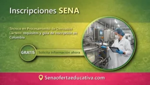 Técnico en Procesamiento de Derivados Lácteos requisitos y guía de inscripción en Colombia