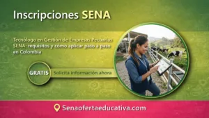 Tecnólogo en Gestión de Empresas Pecuarias SENA requisitos y cómo aplicar paso a paso en Colombia